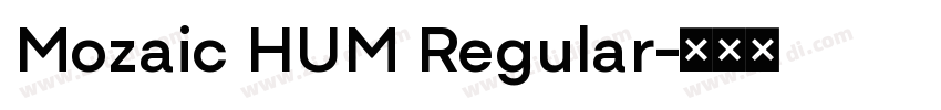 Mozaic HUM Regular字体转换